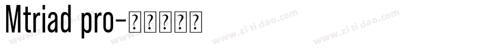 Mtriad pro字体转换